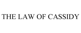 THE LAW OF CASSIDY trademark
