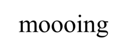 MOOOING trademark