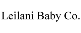 LEILANI BABY CO. trademark