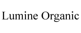 LUMINE ORGANIC trademark