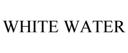 WHITE WATER trademark