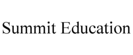 SUMMIT EDUCATION trademark