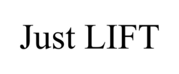 JUST LIFT trademark