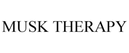 MUSK THERAPY trademark