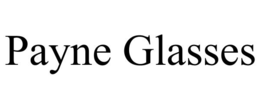 PAYNE GLASSES trademark