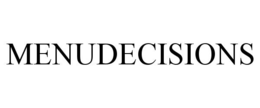 MENUDECISIONS trademark