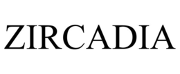 ZIRCADIA trademark