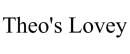 THEO'S LOVEY trademark