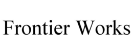 FRONTIER WORKS trademark