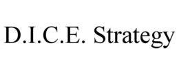 D.I.C.E. STRATEGY trademark