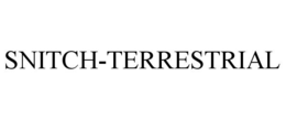 SNITCH-TERRESTRIAL trademark