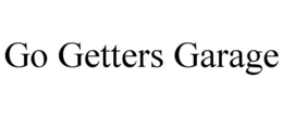 GO GETTERS GARAGE trademark