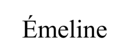 ÉMELINE trademark