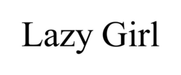 LAZY GIRL trademark