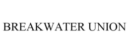 BREAKWATER UNION trademark