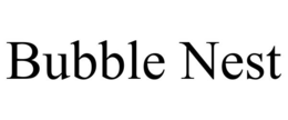 BUBBLE NEST trademark