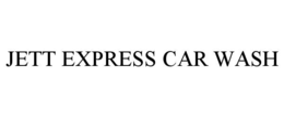JETT EXPRESS CAR WASH trademark