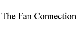 THE FAN CONNECTION trademark