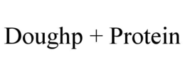 DOUGHP + PROTEIN trademark