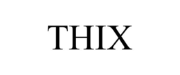 THIX trademark
