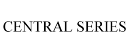 CENTRAL SERIES trademark