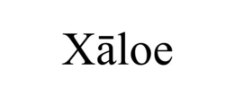 XĀLOE trademark