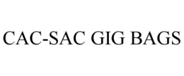 CAC-SAC GIG BAGS trademark