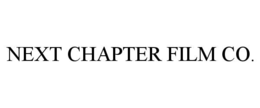 NEXT CHAPTER FILM CO. trademark