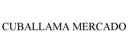 CUBALLAMA MERCADO trademark