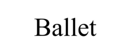 BALLET trademark