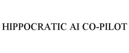 HIPPOCRATIC AI CO-PILOT trademark