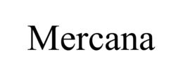 MERCANA trademark