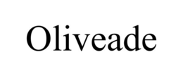 OLIVEADE trademark