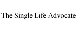 THE SINGLE LIFE ADVOCATE trademark