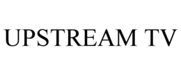 UPSTREAM TV trademark