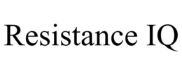 RESISTANCE IQ trademark