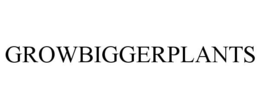 GROWBIGGERPLANTS trademark