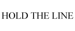 HOLD THE LINE trademark
