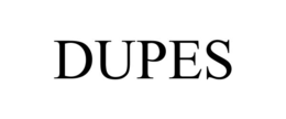 DUPES trademark