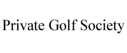 PRIVATE GOLF SOCIETY trademark