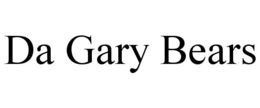 DA GARY BEARS trademark
