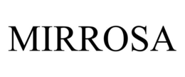 MIRROSA trademark