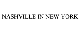 NASHVILLE IN NEW YORK trademark
