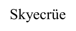 SKYECRÜE trademark