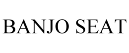 BANJO SEAT trademark