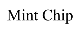 MINT CHIP trademark