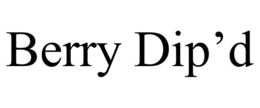 BERRY DIP’D trademark