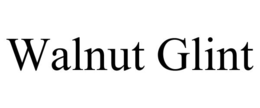 WALNUT GLINT trademark