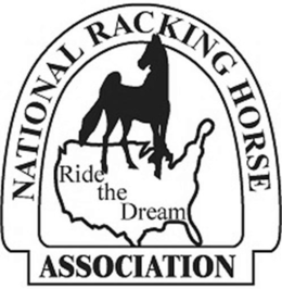 NATIONAL RACKING HORSE RIDE THE DREAM ASSOCIATION trademark