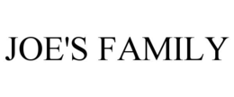 JOE'S FAMILY trademark